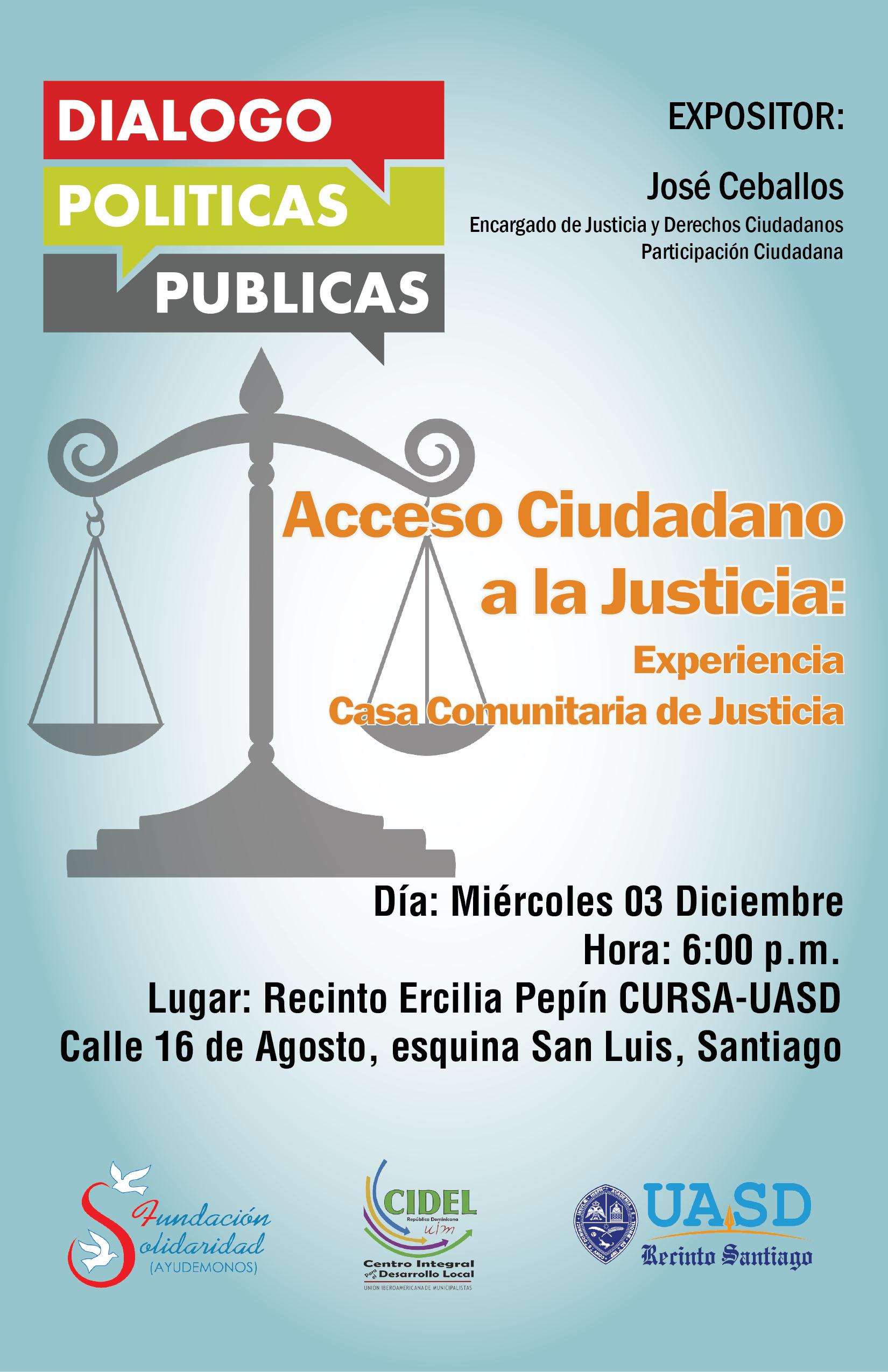 En Diálogo Políticas Públicas, debatirán sobre el Acceso Ciudadano a la Justicia