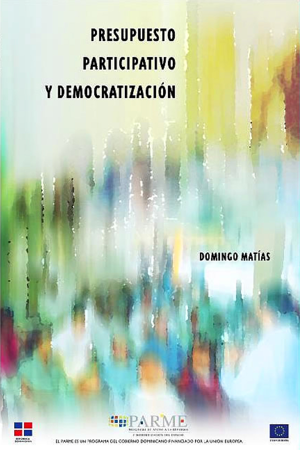 Libro Presupuesto Participativo y Democratización - Domingo Matías