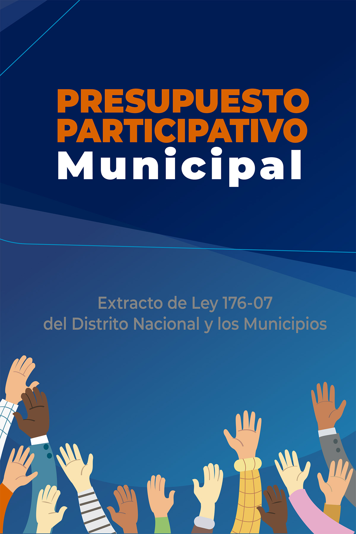 Presupuesto Participativo Municipal (Extracto de la Ley 176 07)