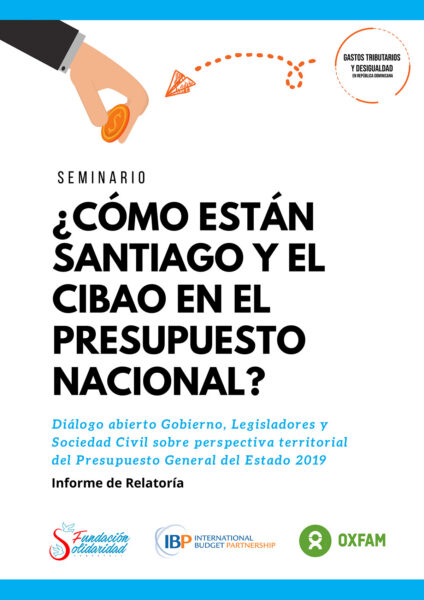 Seminario ¿Cómo están Santiago y el Cibao en el Presupuesto Nacional